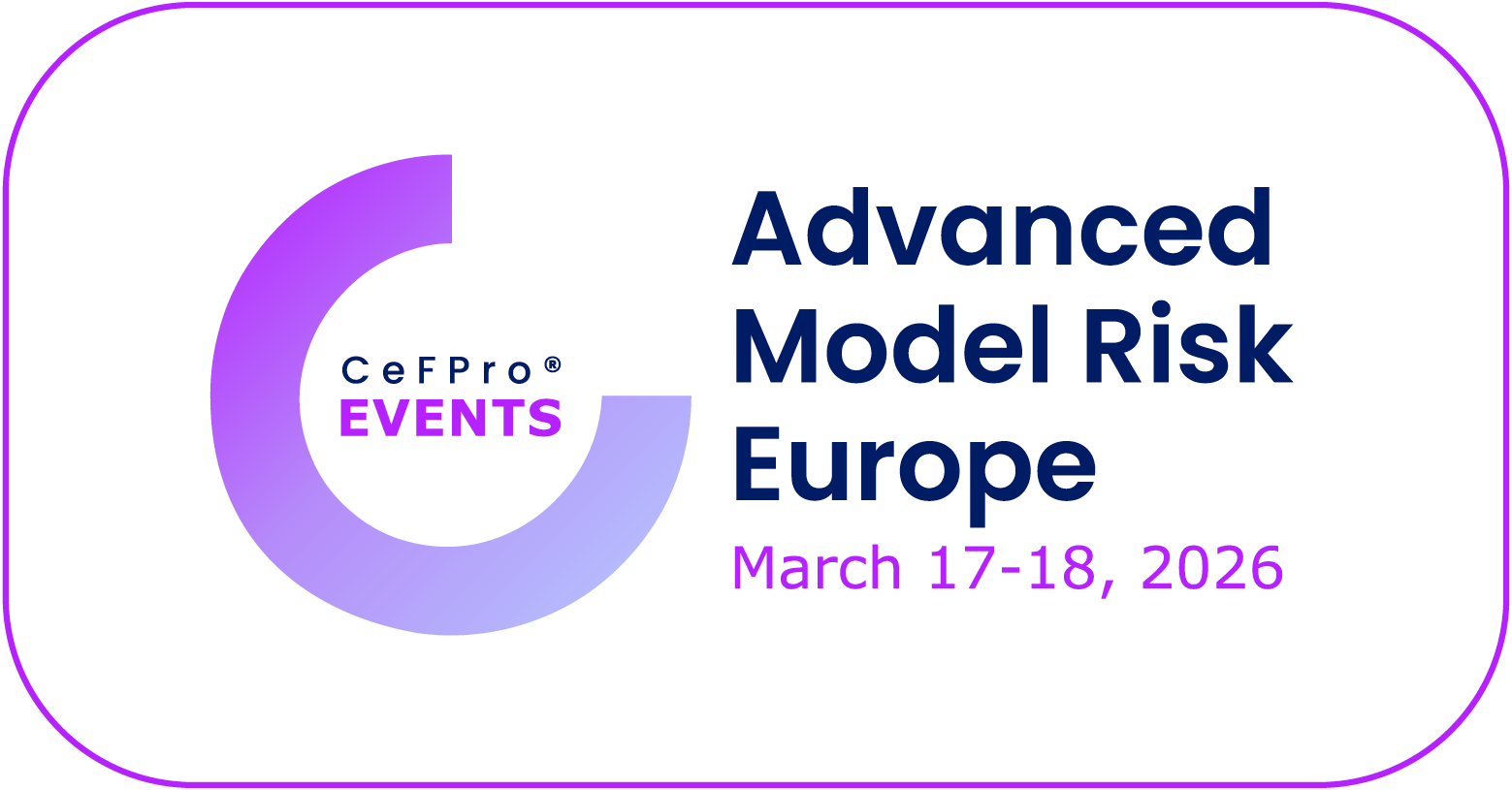 Advanced Model Risk Europe - March 17-18, 2026