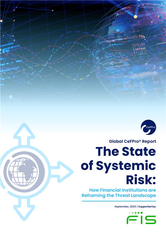 The State of Systemic Risk: How Financial Institutions are Reframing the Threat Landscape Report